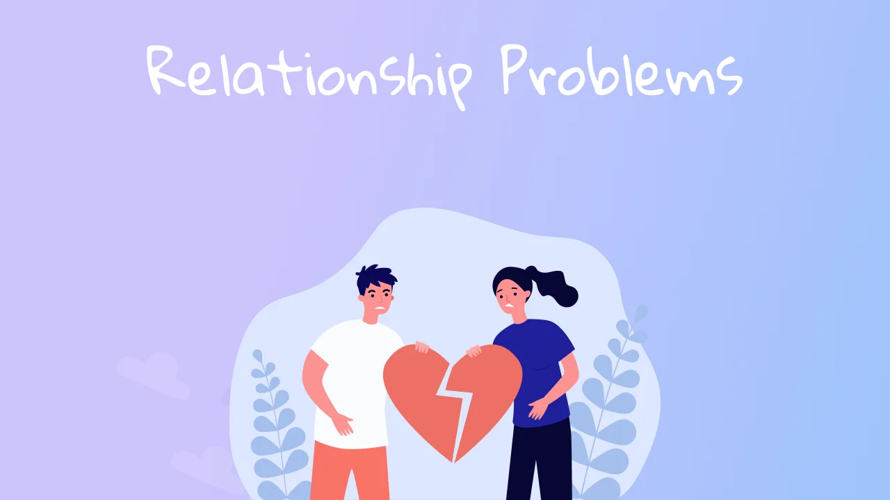Relationship Problem